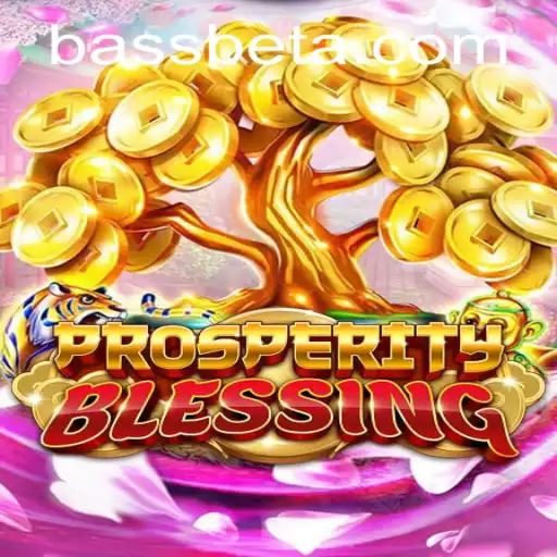 Discover the World of ProsperityBlessing: A Dive into Strategy and Fortune